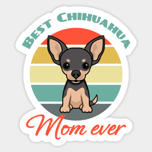 Best Chihuahua mom mama Ever Dog puppy Lover Cute Mothers Day Sticker